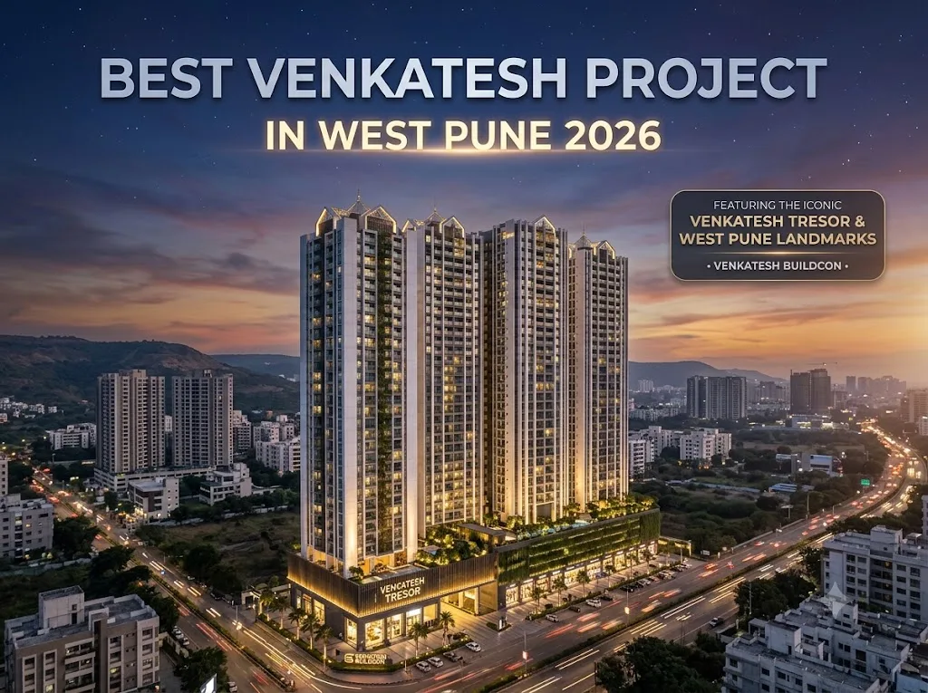 Best Venkatesh Project in West Pune 2026